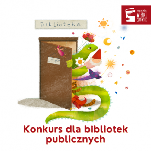 Konkurs dla bibliotek publicznych realizujących projekt „Mała książka – wielki człowiek”